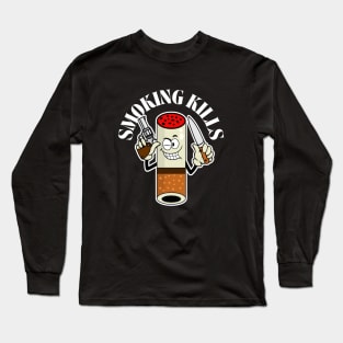 Smoking Kills Long Sleeve T-Shirt